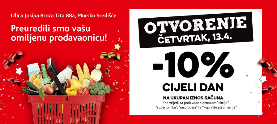 Povodom ponovnog otvorenja prodavaonice u Murskom Središću - 10% popusta u četvrtak 13.4.2023.
