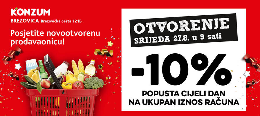 Otvorenje nove prodavaonice u Brezovici - Brezovička cesta 121B