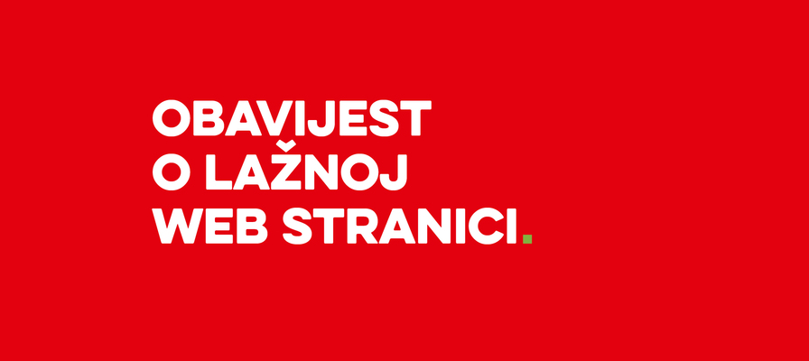 Obavijest o lažnoj web stranici i ograničenoj ponudi