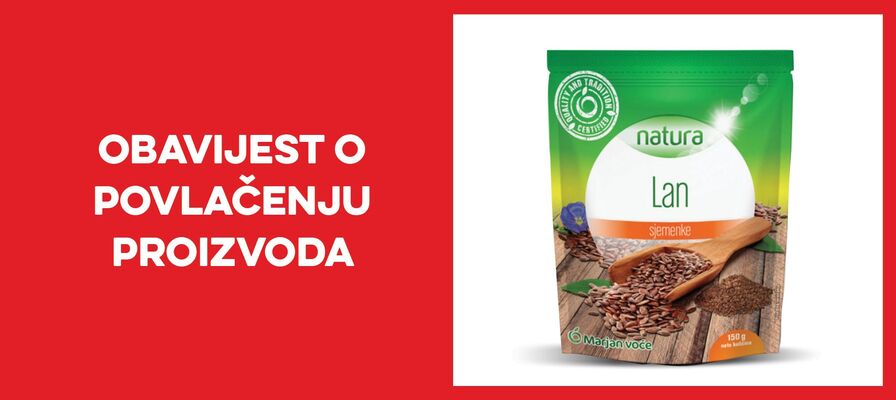 Opoziv i povlačenje proizvoda - Lan sjemenke 