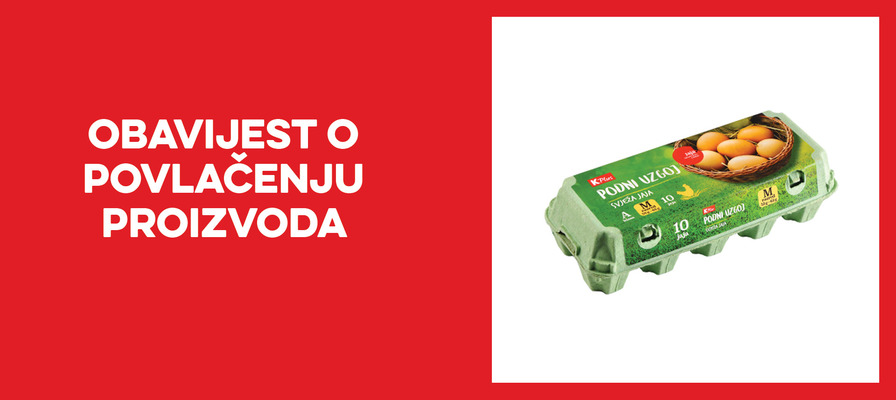 Opoziv i povlačenje svježa K Plus jaja s tržišta