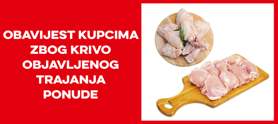 Obavijest kupcima zbog krivo objavljenog datuma trajanja ponude