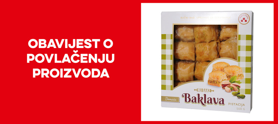 Opoziv i povlačenje baklava pistacija 500g Nubake s tržišta