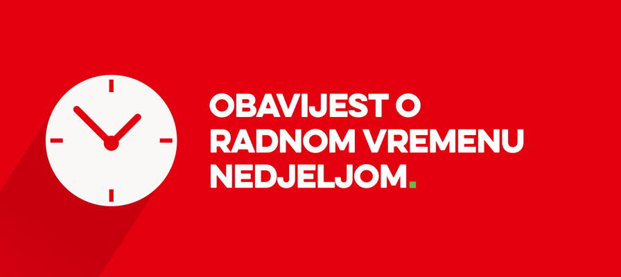 Obavijest o radnom vremenu nedjeljom
