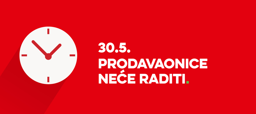 Na Dan državnosti, 30.5. naše prodavaonice ne rade