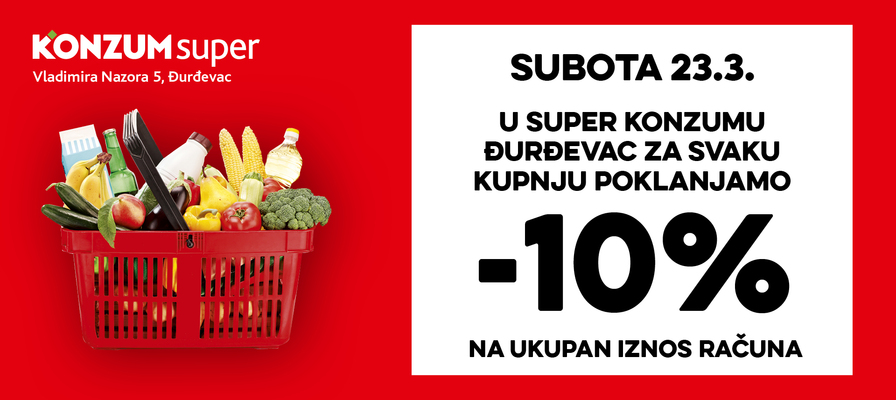 Posebna ponuda - Super Konzum Đurđevac