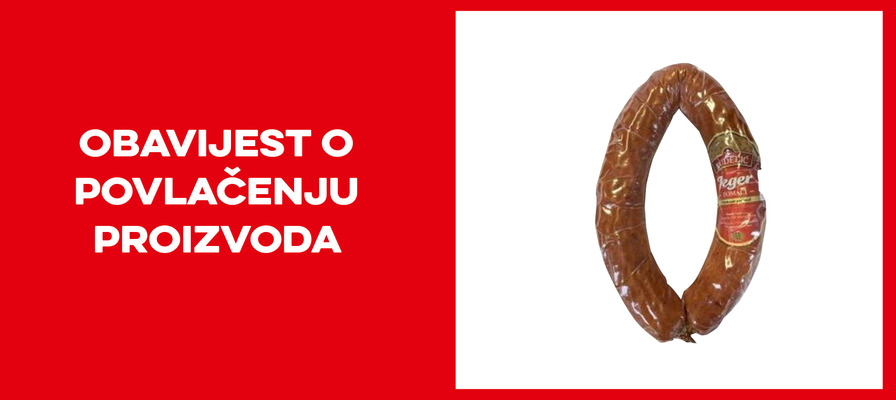 Opoziv i povlačenje domaćeg vakumiranog jegera s tržišta