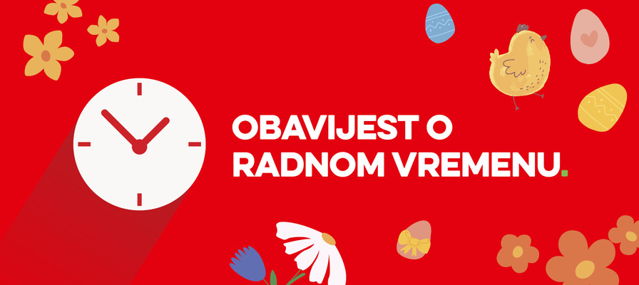 Radno vrijeme za uskrsne blagdane